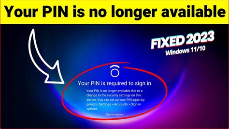 9 нояб. . Your pin is required to sign in windows 11